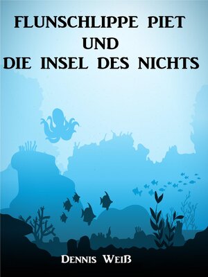 cover image of Flunschlippe- Piet und die Insel des Nichts